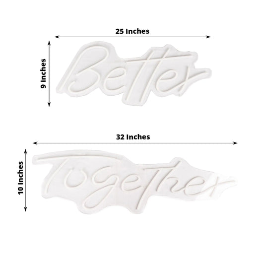 32" Better Together LED Neon Light Sign for Party - Warm White LED_NEOSIGN01_BETR_CLR