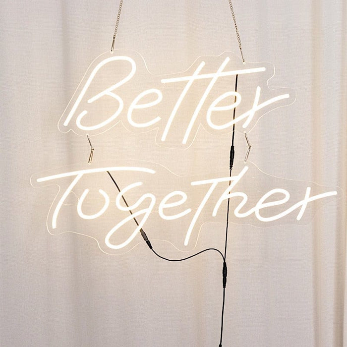 32" Better Together LED Neon Light Sign for Party - Warm White LED_NEOSIGN01_BETR_CLR